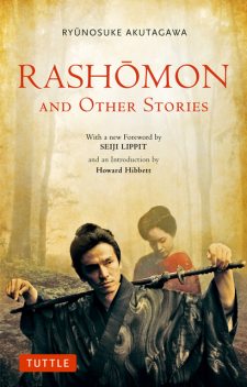 Rashomon and Other Stories, Ryunosuke Akutagawa