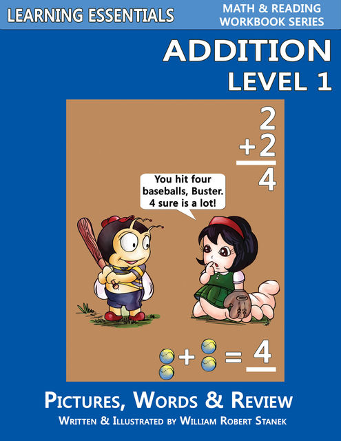 Addition Level 1: Pictures, Words & Review, William Robert Stanek