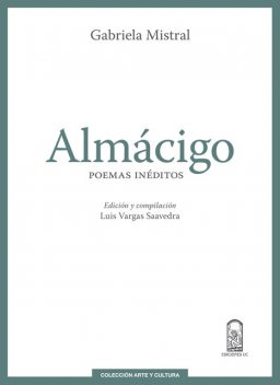 Almácigo, Gabriela Mistral