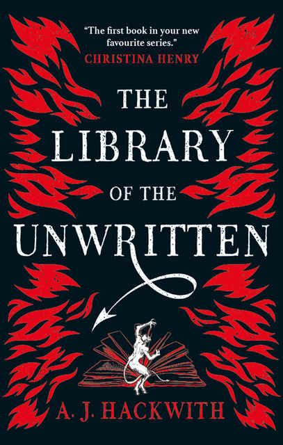 The Library of the Unwritten, A.J. Hackwith