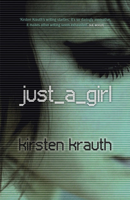 just_a_girl, Kirsten Krauth