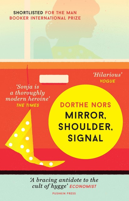 Mirror, Shoulder, Signal, Dorthe Nors