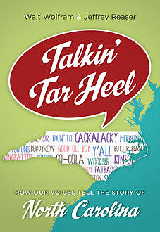 Talkin' Tar Heel, Jeffrey Reaser, Walt Wolfram