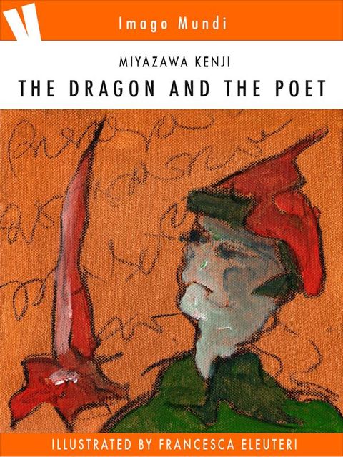 the dragon and the poet, Miyazawa Kenji, Massimo Cimarelli