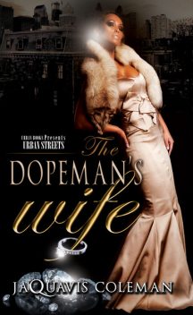 The Dopeman's Wife, JaQuavis Coleman