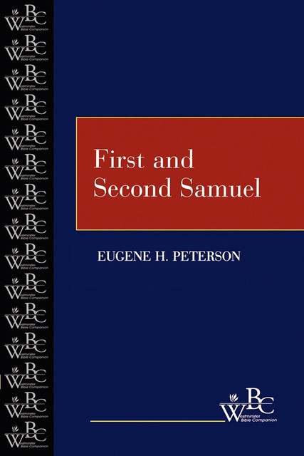 First and Second Samuel, Eugene H. Peterson