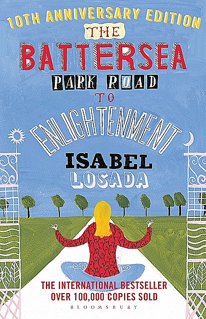 The Battersea Park Road to Enlightenment, Isabel Losada