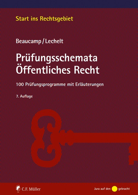 Prüfungsschemata Öffentliches Recht, Guy Beaucamp, Rainer Lechelt