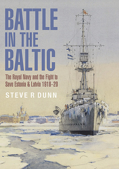 Battle in the Baltic, Steve Dunn, Al Ross