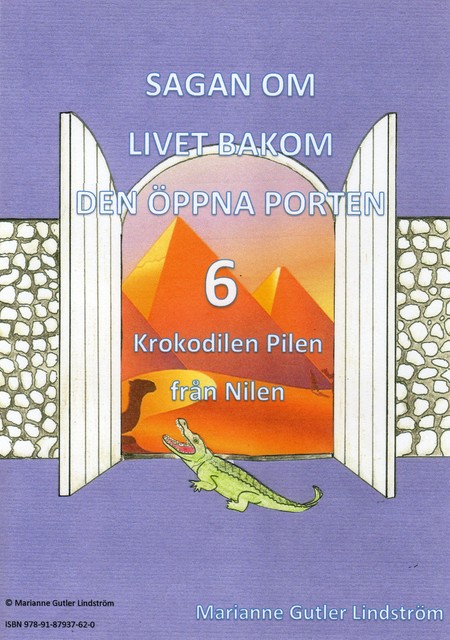 Krokodilen Pilen från Nilen, Marianne Gutler Lindström