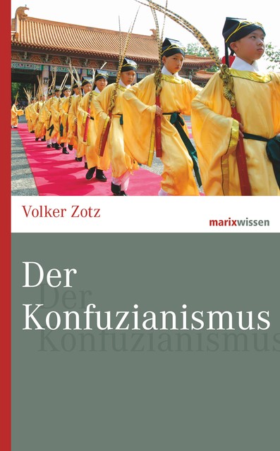 Der Konfuzianismus, Volker Zotz