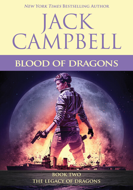 Blood of Dragons, Jack Campbell