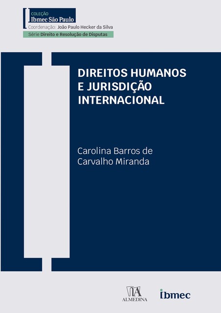 Direitos Humanos e Jurisdição Internacional, Carolina Barros de Carvalho Miranda