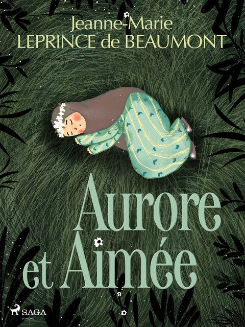 Aurore et Aimée, Madame Leprince de Beaumont