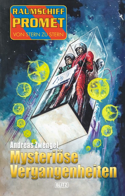 Raumschiff Promet – Von Stern zu Stern 37: Mysteriöse Vergangenheiten, Andreas Zwengel