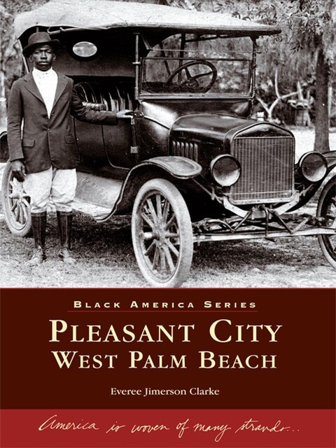 Pleasant City, West Palm Beach, Everee Jimerson Clarke