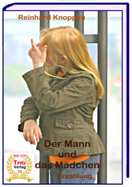Der Mann und das Mädchen, Reinhard Knoppka
