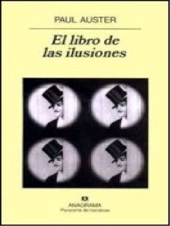 El Libro De Las Ilusiones, Paul Auster