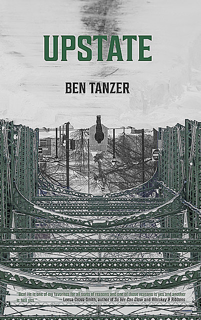 Upstate, Ben Tanzer