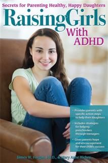 Raising Girls with ADHD, Mary Anne Richey
