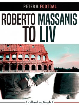 Roberto Massanis to liv, Peter H. Fogtdal
