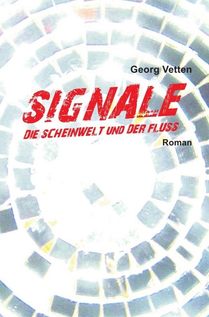 SIGNALE, Georg Vetten