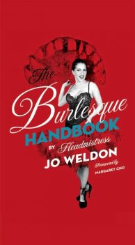 The Burlesque Handbook, Jo Weldon