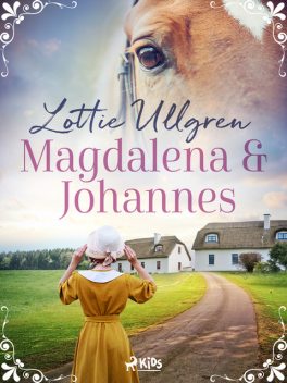 Magdalena och Johannes, Lottie Ullgren