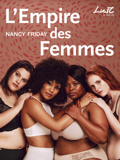 L'Empire des femmes, Nancy Friday