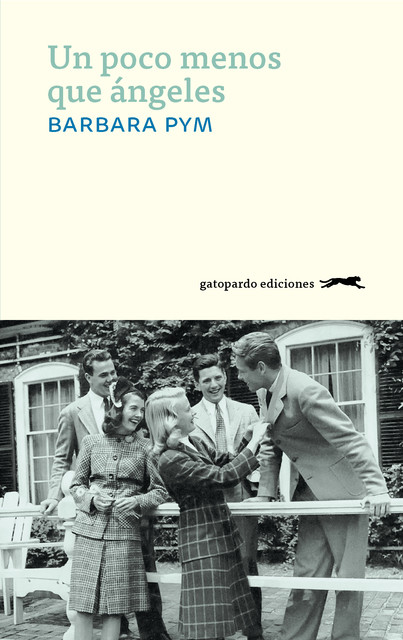 Un poco menos que ángeles, Barbara Pym