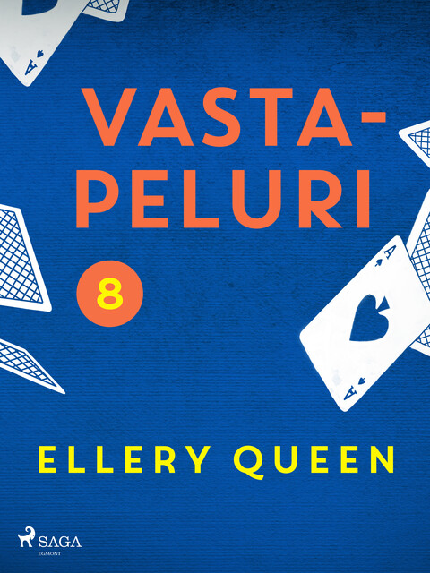 Vastapeluri, Ellery Queen