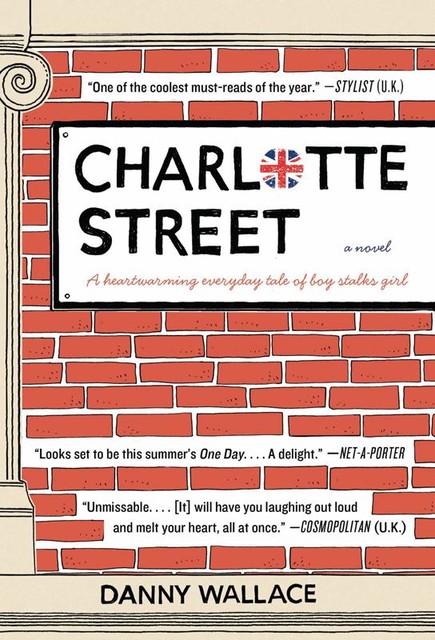 Charlotte Street, Danny Wallace