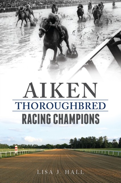 Aiken Thoroughbred Racing Champions, Lisa Hall