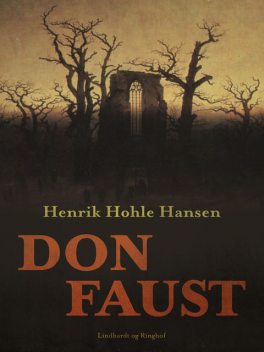 Don Faust, Henrik Hohle Hansen