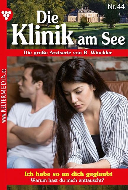 Die Klinik am See 44 – Arztroman, Britta Winckler