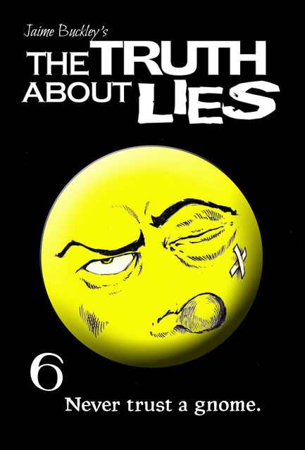 The Truth About Lies, Jaime Buckley