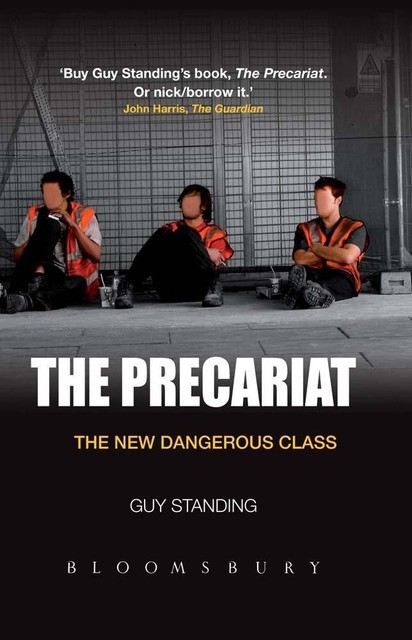 The Precariat, Guy Standing