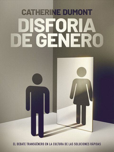 Disforia de Género, Catherine Dumont