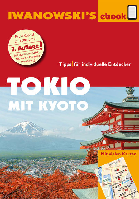 Tokio mit Kyoto – Reiseführer von Iwanowski, Katharina Sommer