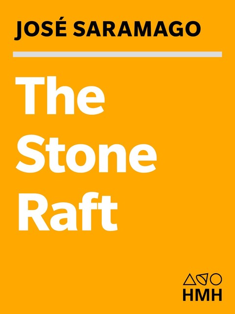 The Stone Raft, José Saramago