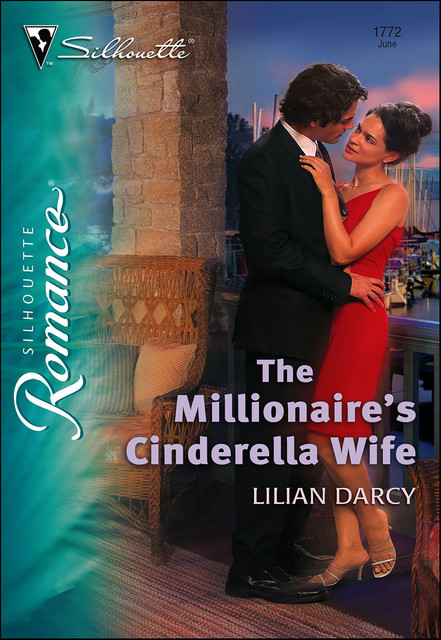 The Millionaire's Cinderella Wife, Lilian Darcy