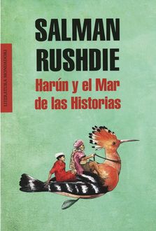 Harún Y El Mar De Las Historias, Salman Rushdie