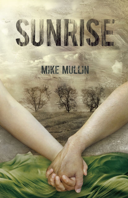 Sunrise, Mike Mullin