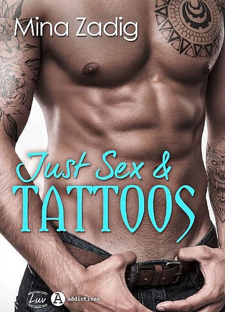 Just Sex & Tattoos, Mina Zadig