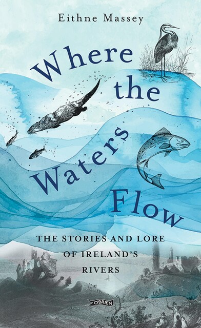 Where the Waters Flow, Eithne Massey