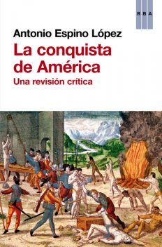 La conquista de América, Antonio Calvo López