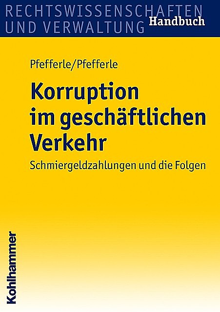 Korruption im geschäftlichen Verkehr, Roland Pfefferle, Simon Pfefferle