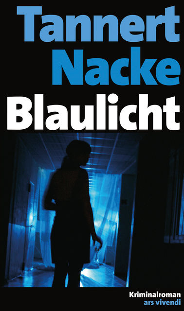 Blaulicht (eBook), Elmar Tannert, Petra Nacke