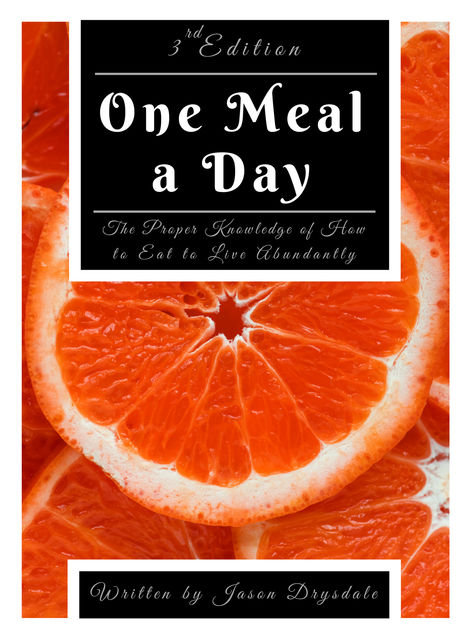 One Meal A Day, Jason Drysdale
