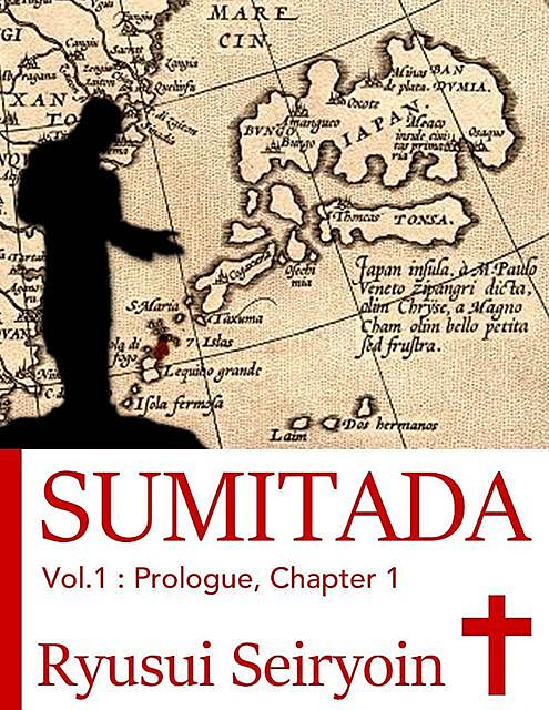 Sumitada Vol. 1: Prologue, Chapter 1, Ryusui Seiryoin